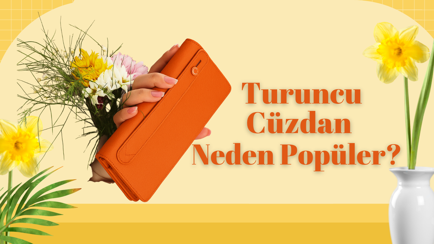 Turuncu Cüzdan Neden Bu Kadar Popüler Oldu?